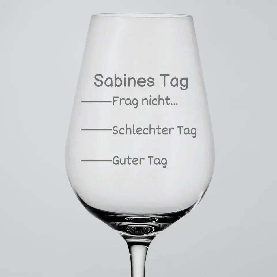 Bitte einschenken - Personalisiertes Weinglas