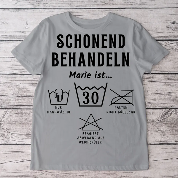 Schonend behandeln - Personalisiertes T-Shirt