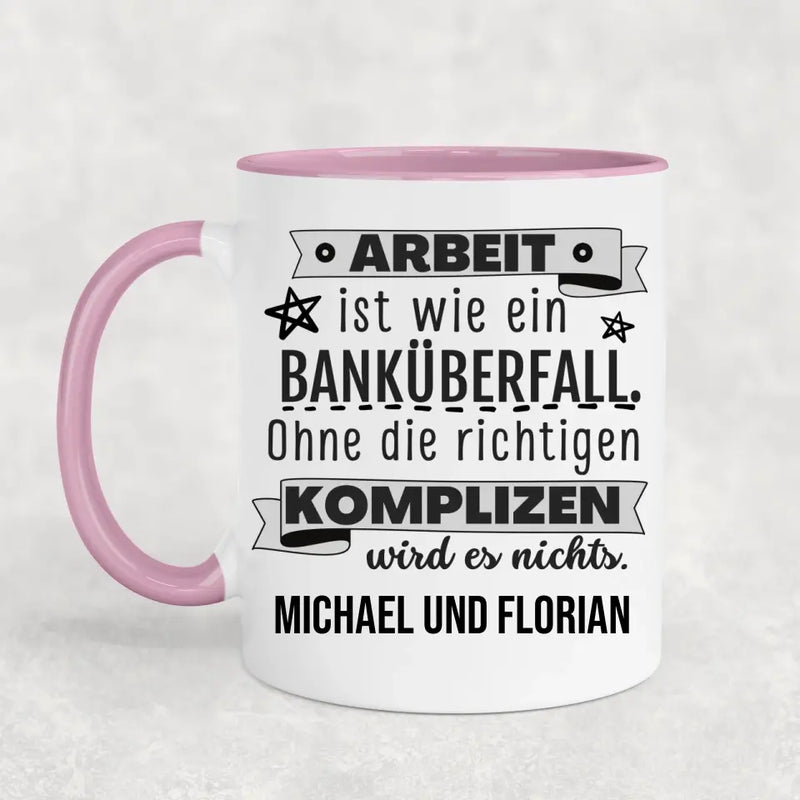 Banküberfall - Personalisierte Tasse