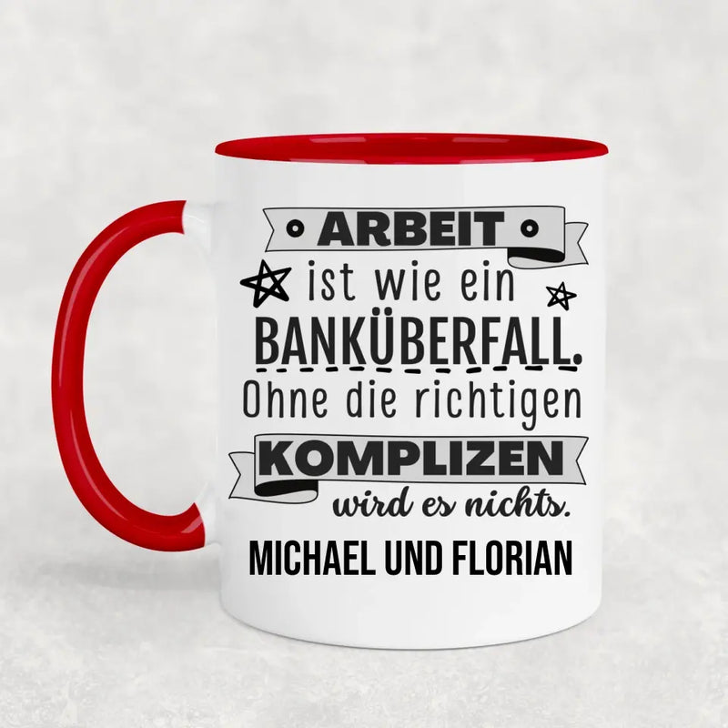 Banküberfall - Personalisierte Tasse