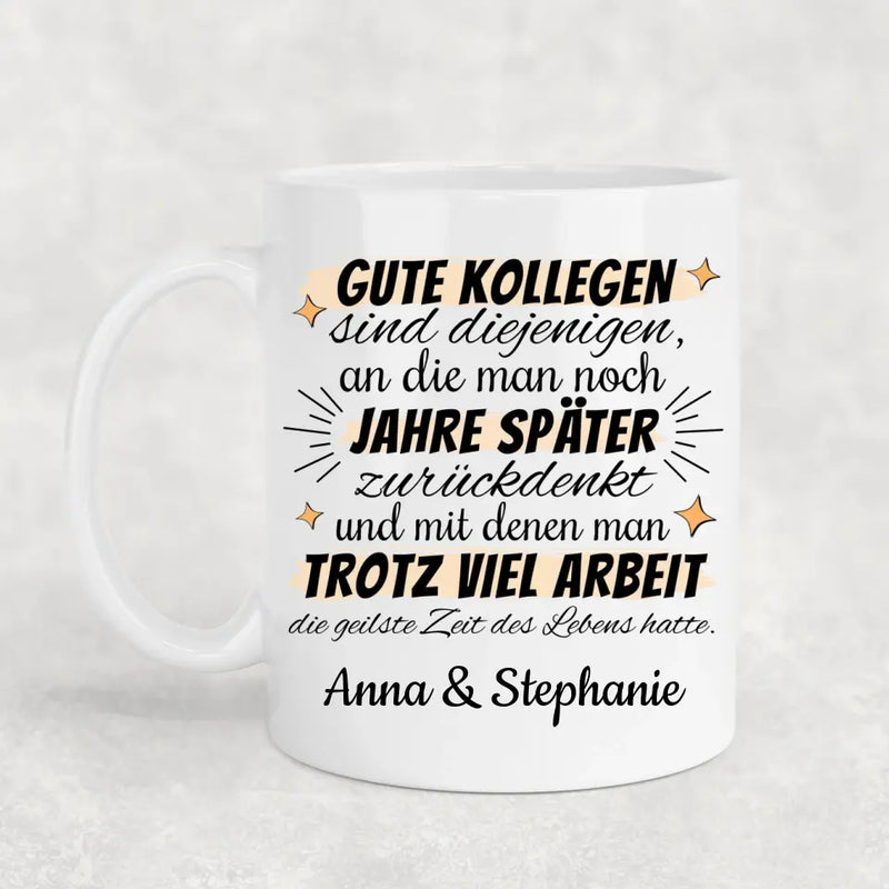 Gute Kollegen - Personalisierte Tasse