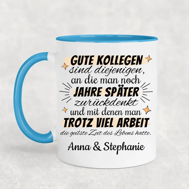 Gute Kollegen - Personalisierte Tasse