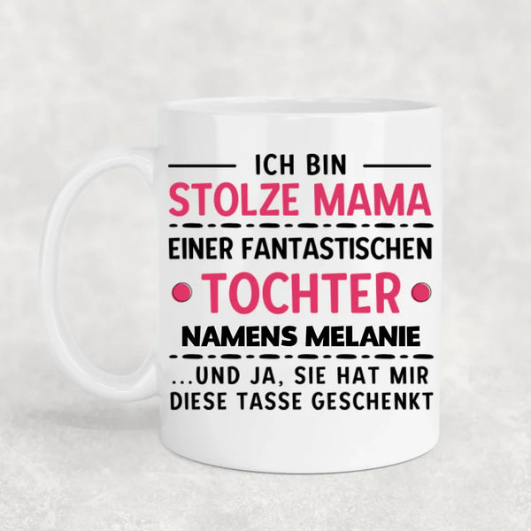 Stolze Mama - Personalisierte Tasse