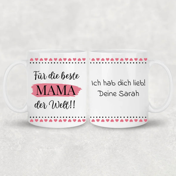 Für die beste Mama der Welt! - Personalisierte Tasse