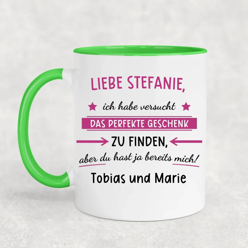 Du hast ja bereits uns! - Personalisierte Tasse