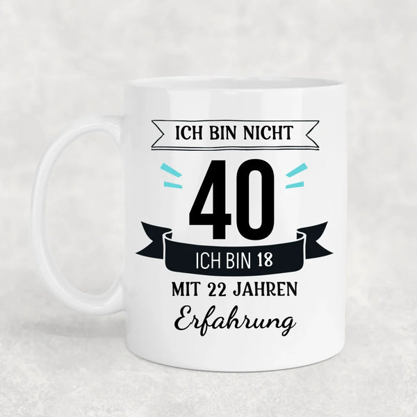 18 mit einem Haufen Erfahrung! - Personalisierte Tasse