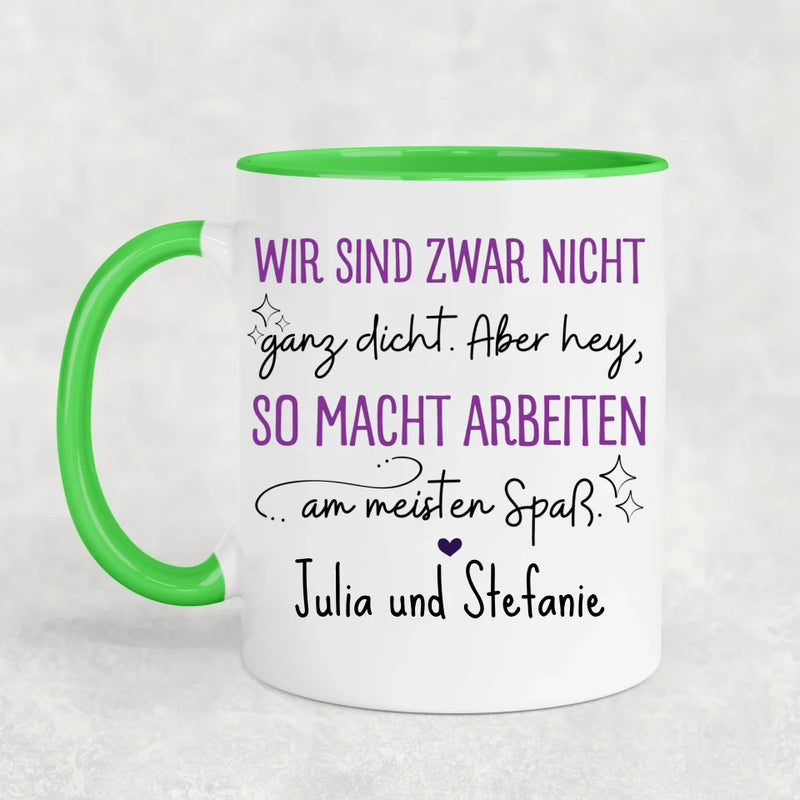 Nicht ganz dicht - Personalisierte Tasse