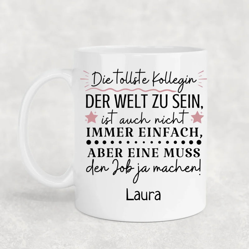 Nicht immer einfach - Personalisierte Tasse